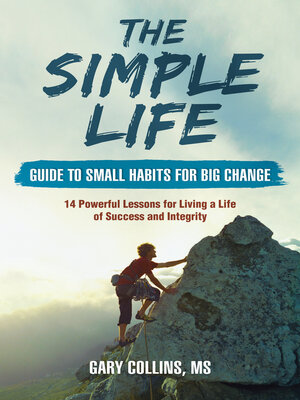 cover image of The Simple Life Guide to Small Habits for Big Change